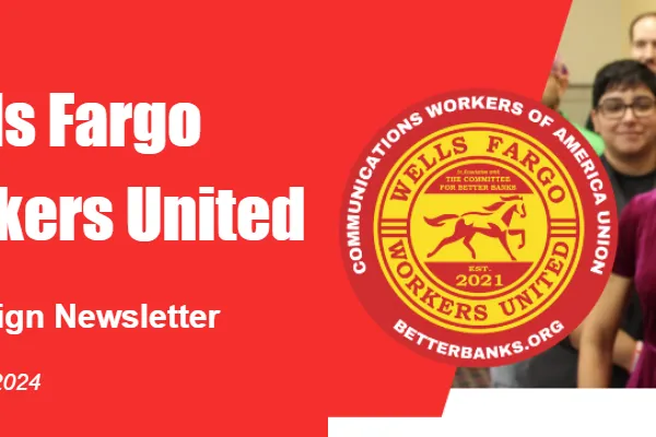 Well Fargo Workers United Newsletter