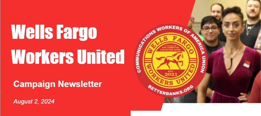 Well Fargo Workers United Newsletter