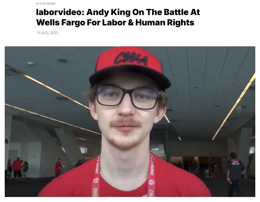 laborvideo: Andy King On The Battle At Wells Fargo For Labor & Human Rights