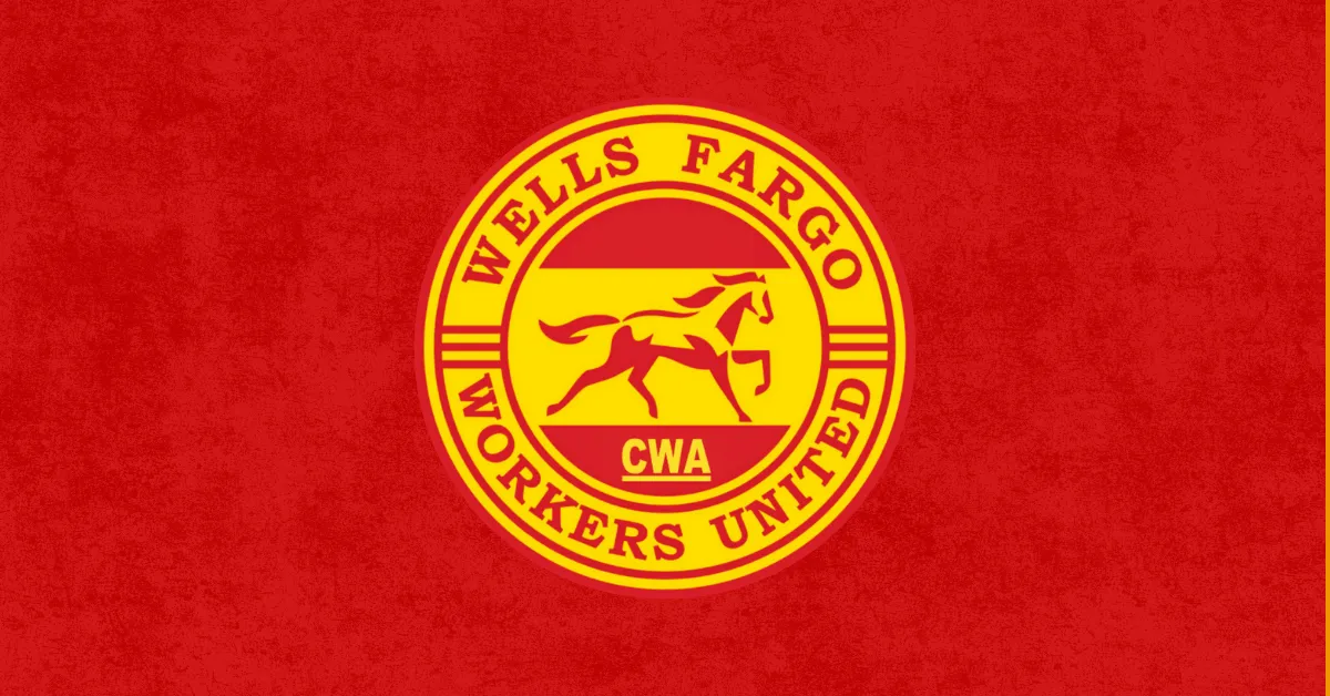 Wells Fargo Workers United - CWA Logo